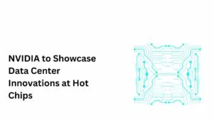 Innovations at Hot Chips